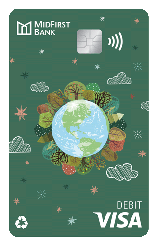A MidFirst debit card featuring a graphic of the planet Earth and a recycling symbol